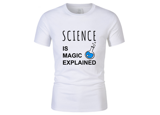 Science is magic explained shirt